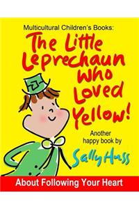 The Little Leprechaun Who Loved Yellow!