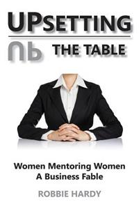 Upsetting the Table