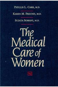 The Medical Care of Women