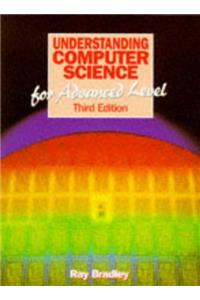 Understanding Computer Science for Advanced Level