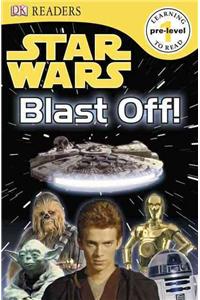 DK Readers L0: Star Wars: Blast Off!