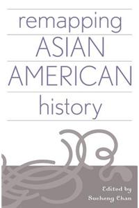 Remapping Asian American History