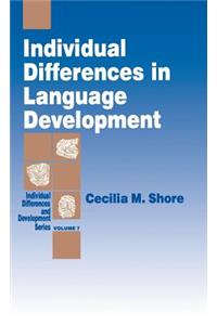 Individual Differences in Language Development