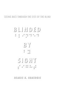 Blinded by Sight