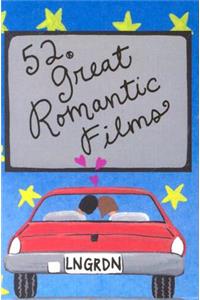 52 Great Romantic Films