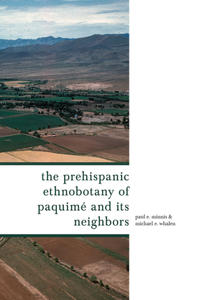 Prehispanic Ethnobotany of Paquimé and Its Neighbors