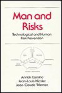 Man and Risks: Technological and Human Risk Prevention