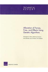 Allocation of Forces, Fires, and Effects Using Genetic Algorithms