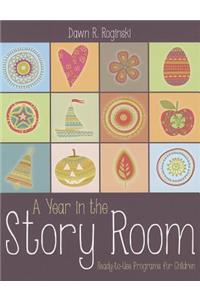 A Year in the Story Room