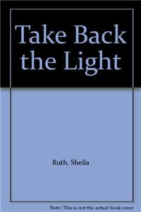 Take Back the Light