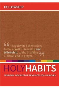 Holy Habits: Fellowship