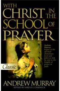 With Christ in the School of Prayer