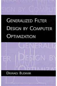 Generalized Filter Design by Computer Optimization