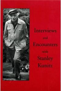 Interviews and Encounters with Stanley Kunitz