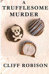 Trufflesome Murder