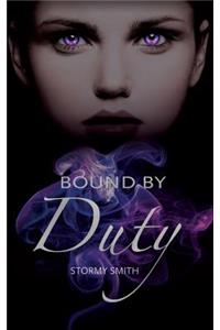 Bound by Duty