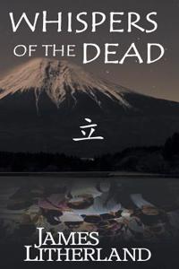 Whispers of the Dead (Miraibanashi, Book 1)