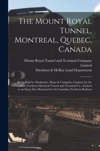 The Mount Royal Tunnel, Montreal, Quebec, Canada
