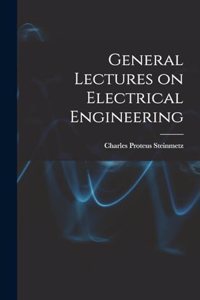 General Lectures on Electrical Engineering