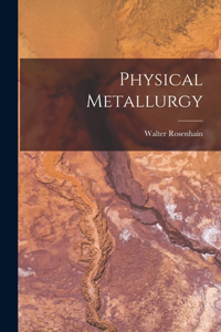 Physical Metallurgy