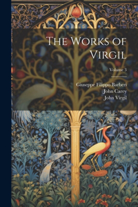 Works of Virgil; Volume 3
