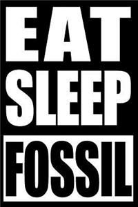 Eat Sleep Fossil Gift Notebook for Fossil Hunters, College Ruled Journal