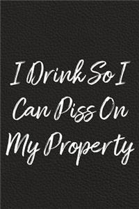 I Drink So I Can Piss On My Property: BDSM, Kink, and Fetish Scene Reflection and Growth Log