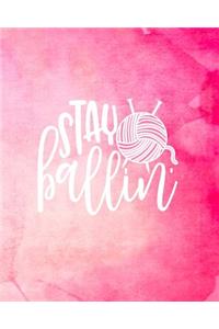 Stay Ballin'