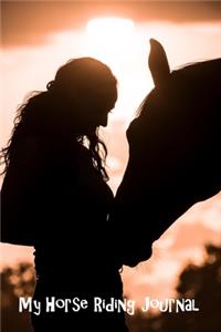My Horse Riding Journal