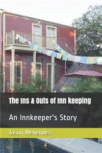 Ins & Outs of Inn keeping