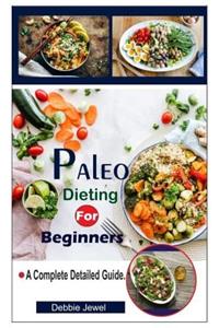 Paleo Dieting For Beginners.