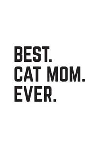 Best. Cat Mom. Ever.