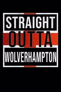 Straight Outta Wolverhampton