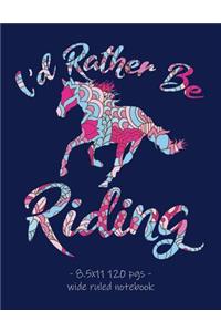 I'd Rather Be Riding