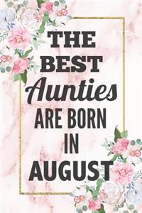 The Best Aunties Are Born In August