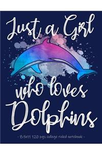 Just a Girl Who Loves Dolphins