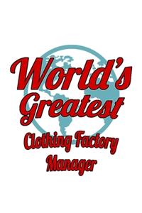 World's Greatest Clothing Factory Manager