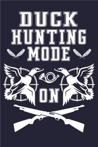 Duck Hunting Mode On