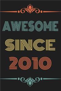 Awesome Since 2010
