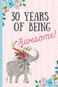 30 Years of Being Awesome!
