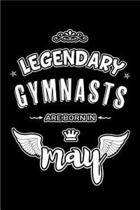 Legendary Gymnasts are born in May