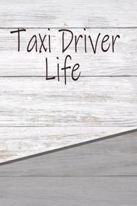 Taxi Driver Life