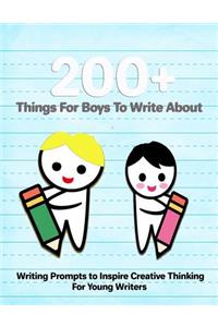 200+ Things For Boys To Write About