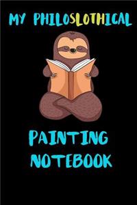 My Philoslothical Painting Notebook