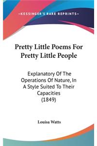 Pretty Little Poems for Pretty Little People