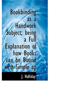 Bookbinding as a Handwork Subject