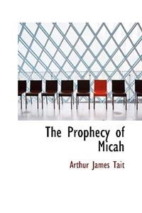 The Prophecy of Micah