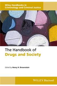 Handbook of Drugs and Society