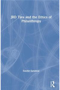 Jrd Tata and the Ethics of Philanthropy
