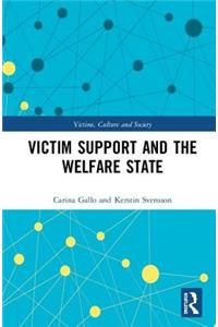 Victim Support and the Welfare State